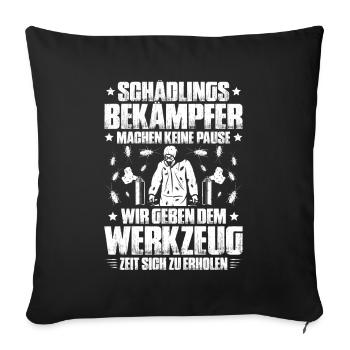 Schädlingsbekämpfer Kammerjäger Exterminator - Sofakissenbezug 45 x 45 cm - Schwarz - Vorne