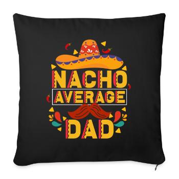 Papa Funny Nacho Papa Cinco De Mayo - Sofa pillowcase 17,3'' x 17,3'' (45 x 45 cm) - black - Front