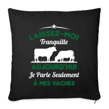 Je parle Seulement à Mes Vaches - Housse de coussin décorative 45 x 45 cm - noir - Devant