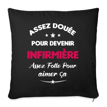 Assez douée pour devenir infirmière cadeau - Housse de coussin décorative 45 x 45 cm - noir - Devant