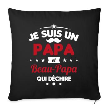 je suis un papa et beau-papa qui déchire - Housse de coussin décorative 45 x 45 cm - noir - Devant