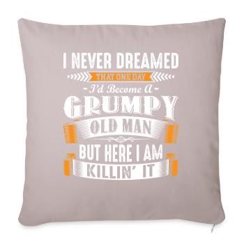 Grumpy Old Man Fathers Day - Sofa pillowcase 17,3'' x 17,3'' (45 x 45 cm) - light taupe - Front
