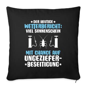 Schädlingsbekämpfer Kammerjäger Exterminator - Sofakissenbezug 45 x 45 cm - Schwarz - Vorne