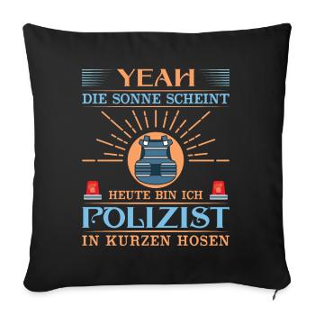 Polizei Polizist Polizisten Polizeibeamter - Sofakissenbezug 45 x 45 cm - Schwarz - Vorne
