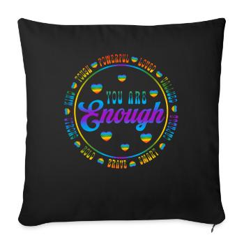 You Are Enough LGBTQ Inspirational - Sofa pillowcase 17,3'' x 17,3'' (45 x 45 cm) - black - Front