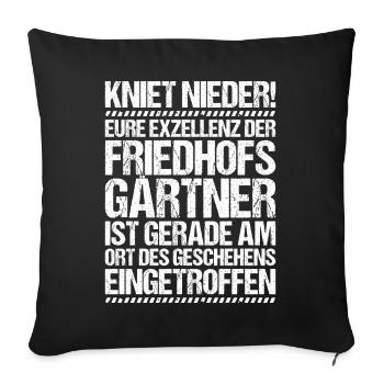 Friedhofsgärtner Friedhof Cemetery Gardener - Sofakissenbezug 45 x 45 cm - Schwarz - Vorne