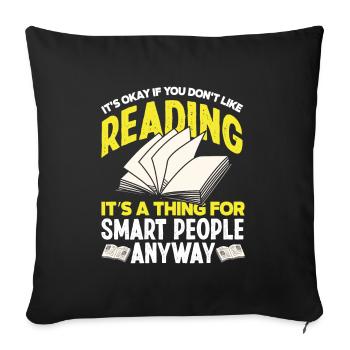 Bücherwurm Buchliebhaber Bibliothekar Geschenk - Sofakissenbezug 45 x 45 cm - Schwarz - Vorne