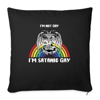 I'm Not Gay I'm Satanic Gay I LGBT - Sofa pillowcase 17,3'' x 17,3'' (45 x 45 cm) - black - Front