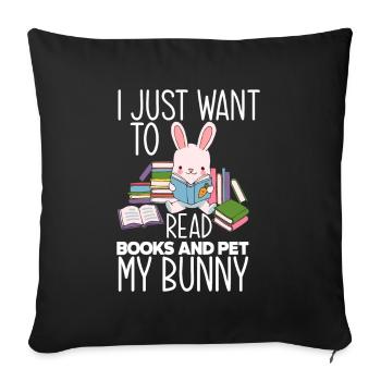 Rabbit Rabbit Pet Rabbit Book Read Gift - Sofa pillowcase 17,3'' x 17,3'' (45 x 45 cm) - black - Front