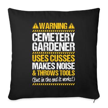 Friedhofsgärtner Friedhof Cemetery Gardener - Sofakissenbezug 45 x 45 cm - Schwarz - Vorne