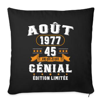 45 Ans Anniversaire Vintage Né(e) en Août 1977 - Housse de coussin décorative 45 x 45 cm - noir - Devant