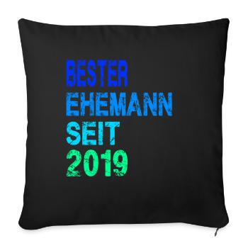 Bester Ehemann seit 2019 - Sofakissenbezug 45 x 45 cm - Schwarz - Vorne