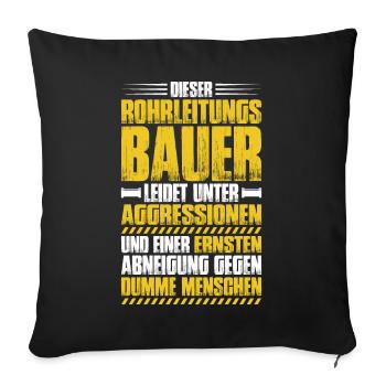Rohrleitungsbauer Rohrleitungsbau Pipelayer - Sofakissenbezug 45 x 45 cm - Schwarz - Vorne