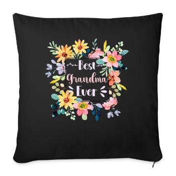 Best Grandma Ever Flowers Cute Gardener - Sofa pillowcase 17,3'' x 17,3'' (45 x 45 cm) - black - Front