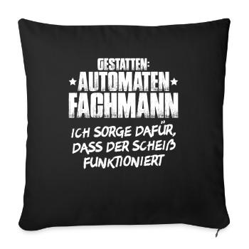 Automatenfachmann Automatenfachfrau Automaten - Sofakissenbezug 45 x 45 cm - Schwarz - Vorne