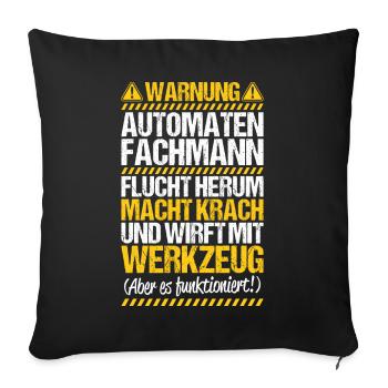 Automatenfachmann Automatenfachfrau Automaten - Sofakissenbezug 45 x 45 cm - Schwarz - Vorne