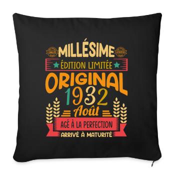 Millésime Né(e) Août 1932 Cadeau Anniversaire - Housse de coussin décorative 45 x 45 cm - noir - Devant