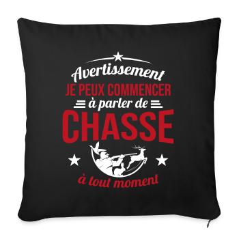 Parler De Chasse à Tout Moment Cadeau Chasseur - Housse de coussin décorative 45 x 45 cm - noir - Devant