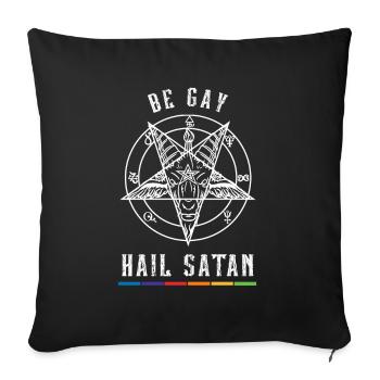 Be Gay Hail Stan I Satanic LGBT - Sofakissenbezug 45 x 45 cm - Schwarz - Vorne
