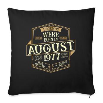 August 1977 Geburtstag Mann - Sofakissenbezug 45 x 45 cm - Schwarz - Vorne