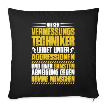 Vermessungstechniker Vermesser Land Surveyor - Sofakissenbezug 45 x 45 cm - Schwarz - Vorne
