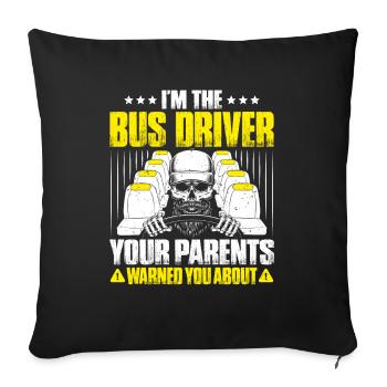 Busfahrer Bus Driver Busman Schulbusfahrer - Sofakissenbezug 45 x 45 cm - Schwarz - Vorne