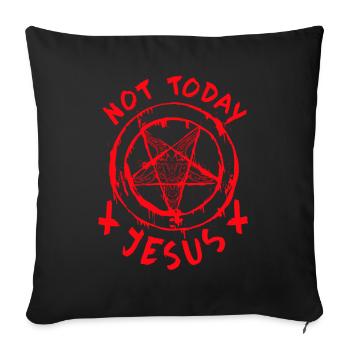 Not Today Jesus I Baphomet Pentagram - Sofa pillowcase 17,3'' x 17,3'' (45 x 45 cm) - black - Front