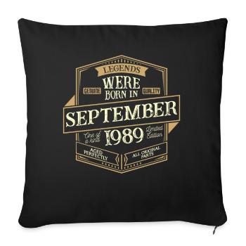 September 1989 birthday man - Sofa pillowcase 17,3'' x 17,3'' (45 x 45 cm) - black - Front