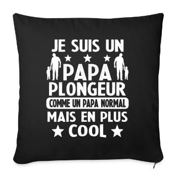 Un Papa Plongeur Comme Papa Normal Mais Plus Cool - Housse de coussin décorative 45 x 45 cm - noir - Devant