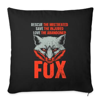 save the injured love the abandoned fox - Sofakissenbezug 45 x 45 cm - Schwarz - Vorne