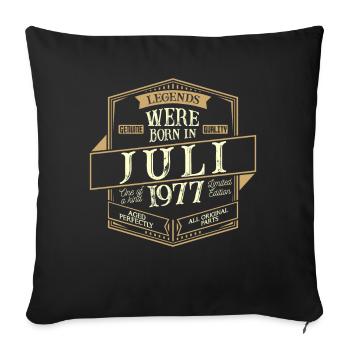 Juli 1977 Geburtstag Mann - Sofakissenbezug 45 x 45 cm - Schwarz - Vorne