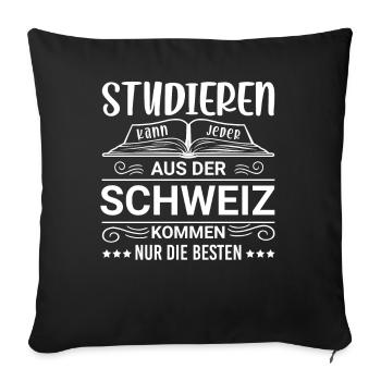Studieren kann jeder Schweiz Schweizer - Sofakissenbezug 45 x 45 cm - Schwarz - Vorne