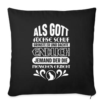 Als gott füchse schuf - Sofakissenbezug 45 x 45 cm - Schwarz - Vorne
