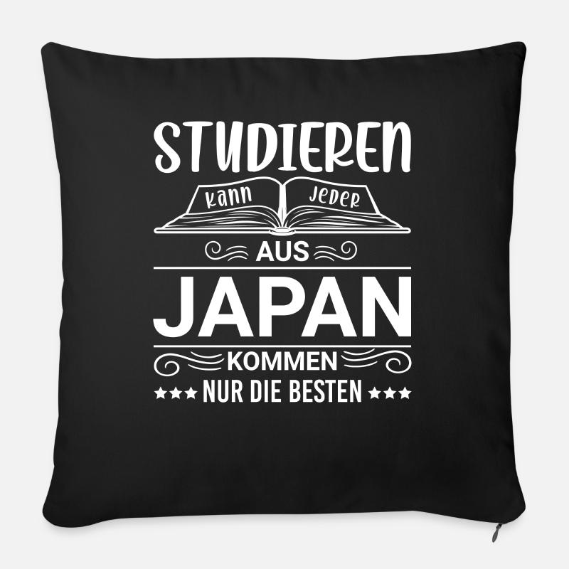 Studieren kann jeder Japan Japaner - Sofakissenbezug 45 x 45 cm - Schwarz