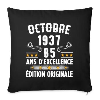 85 Ans Anniversaire Vintage Né(e) en Octobre 1937 - Housse de coussin décorative 45 x 45 cm - noir - Devant