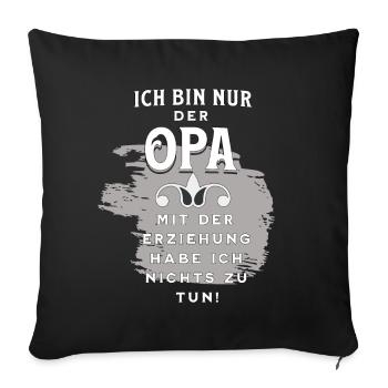 Opa hat sein Enkelkind - Sofakissenbezug 45 x 45 cm - Schwarz - Vorne