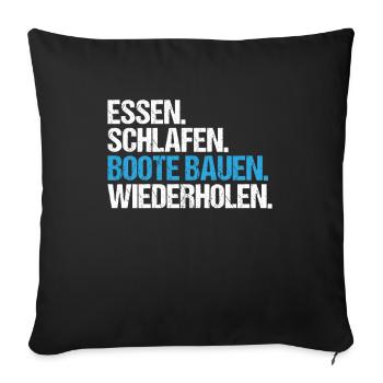 Bootsbauer Bootsbau Schiffbauer Schiffbau Boote - Sofakissenbezug 45 x 45 cm - Schwarz - Vorne