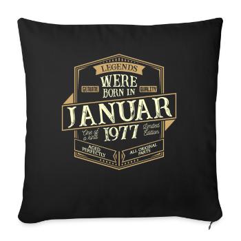 Januar 1977 Geburtstag Mann - Sofakissenbezug 45 x 45 cm - Schwarz - Vorne