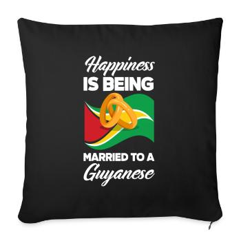 Happy is who married to a Guyanese - Sofa pillowcase 17,3'' x 17,3'' (45 x 45 cm) - black - Front