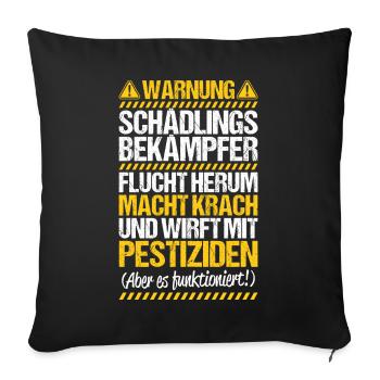 Schädlingsbekämpfer Kammerjäger Exterminator - Sofakissenbezug 45 x 45 cm - Schwarz - Vorne