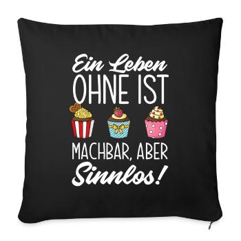 Ein Leben Ohne Backen Lustiges Backen Geschenk - Sofakissenbezug 45 x 45 cm - Schwarz - Vorne