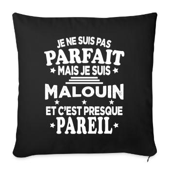 Pas Parfait Je Suis Malouin Et C'est Pareil - Housse de coussin décorative 45 x 45 cm - noir - Devant