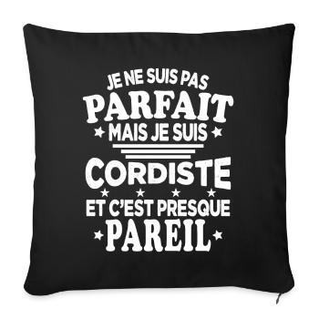 Pas Parfait Mais Je Suis Cordiste Et C'est Pareil - Housse de coussin décorative 45 x 45 cm - noir - Devant