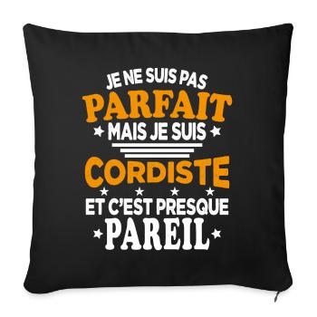 Pas Parfait Mais Je Suis Cordiste Et C'est Pareil - Housse de coussin décorative 45 x 45 cm - noir - Devant