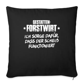 Forstwirt Forstwirtschaft Waldfacharbeiter Wald - Sofakissenbezug 45 x 45 cm - Schwarz - Vorne