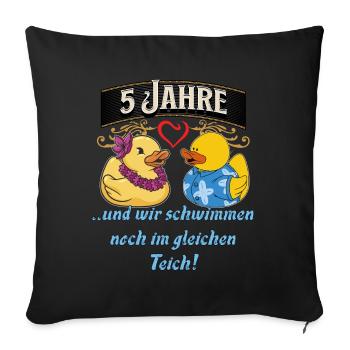 5. Jahrestag Geschenk, tolle 5 Jahre Jahrestag - Sofakissenbezug 45 x 45 cm - Schwarz - Vorne