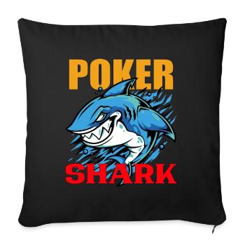 Poker Poker Shark Poker Design Gift Idea - Sofa pillowcase 17,3'' x 17,3'' (45 x 45 cm) - black - Front