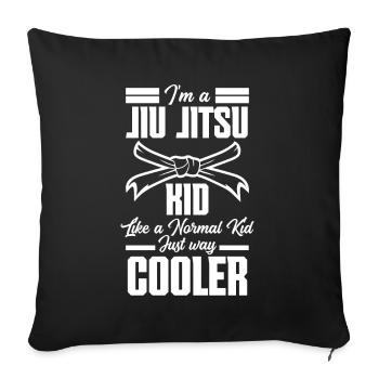 Jiu Jitsu Jiu Jitsu Jiu Jitsu - Sofakissenbezug 45 x 45 cm - Schwarz - Vorne