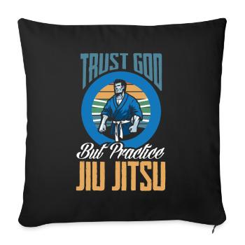 Jiu Jitsu Jiu Jitsu Jiu Jitsu - Sofakissenbezug 45 x 45 cm - Schwarz - Vorne