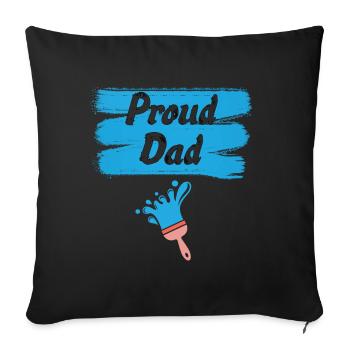 Proud Father Dad Papa - Sofa pillowcase 17,3'' x 17,3'' (45 x 45 cm) - black - Front